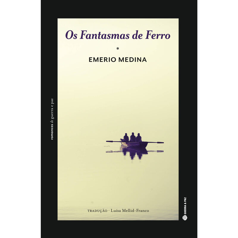 Os Fantasmas de Ferro de Emerio Medina