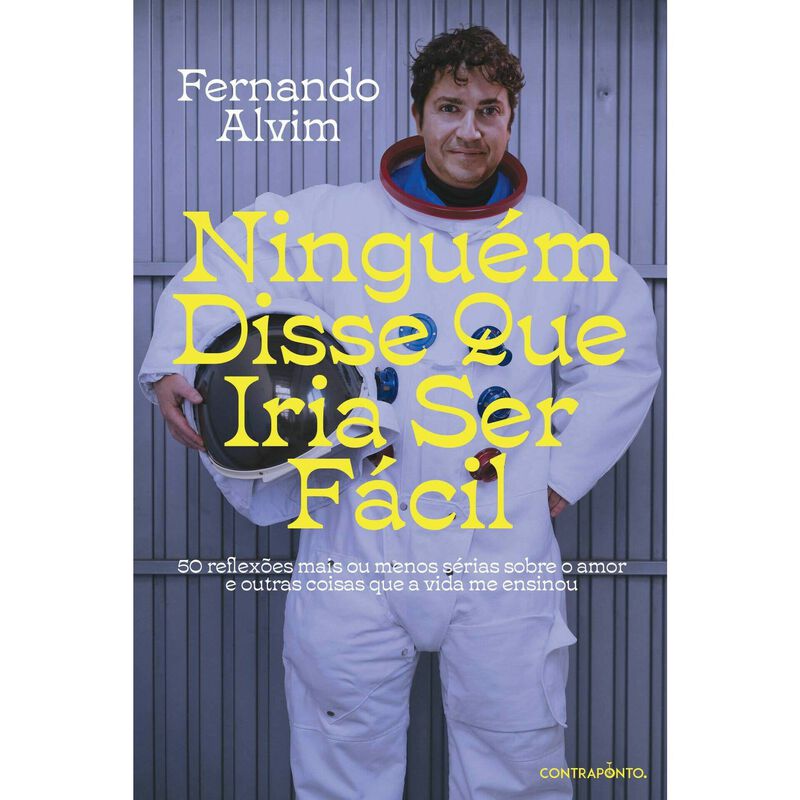 Ninguém Disse que Iria ser Fácil de Fernando Alvim
