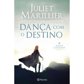Dan&ccedil;a com o Destino de Juliet Marillier