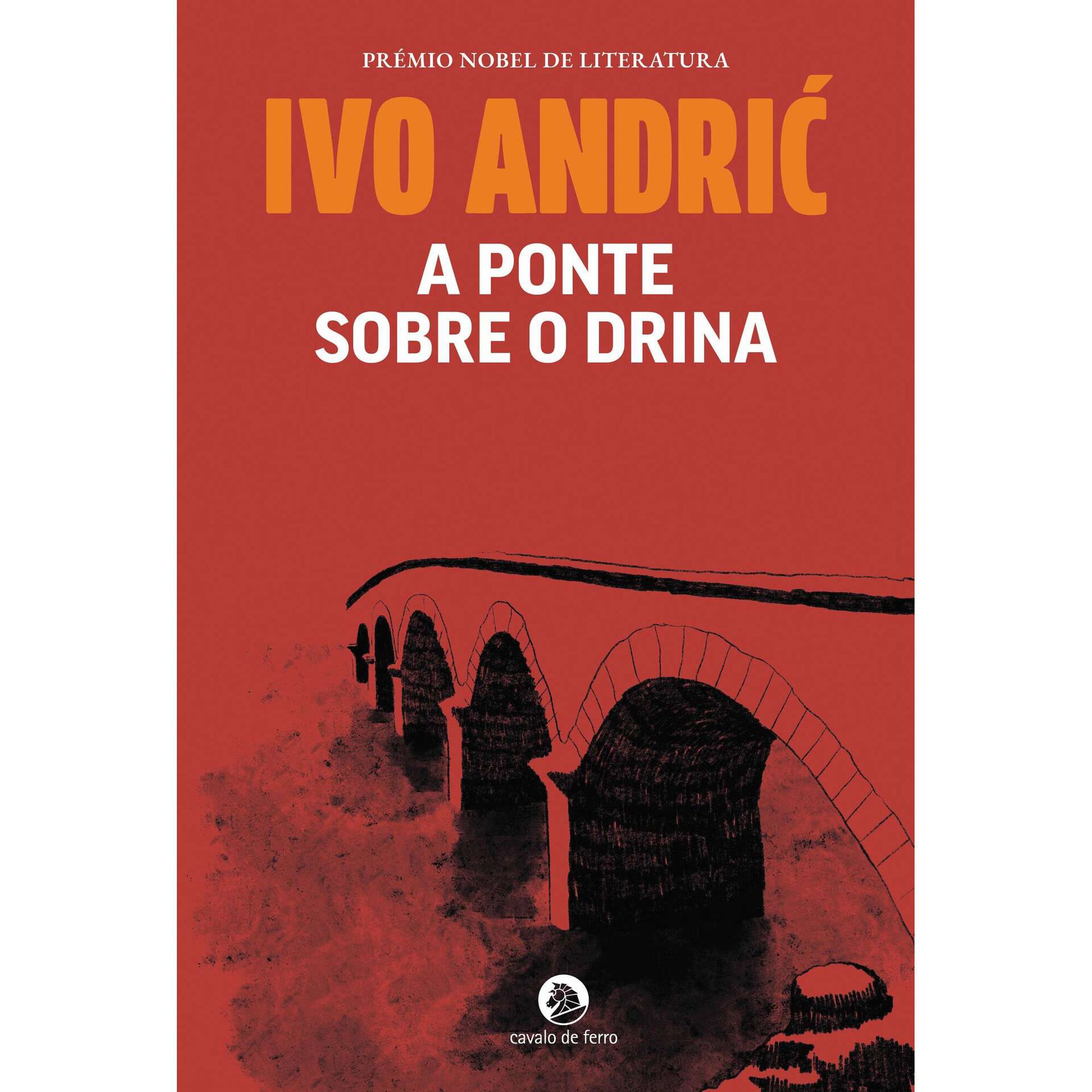 A Ponte sobre o Drina A Ponte sobre o Drina