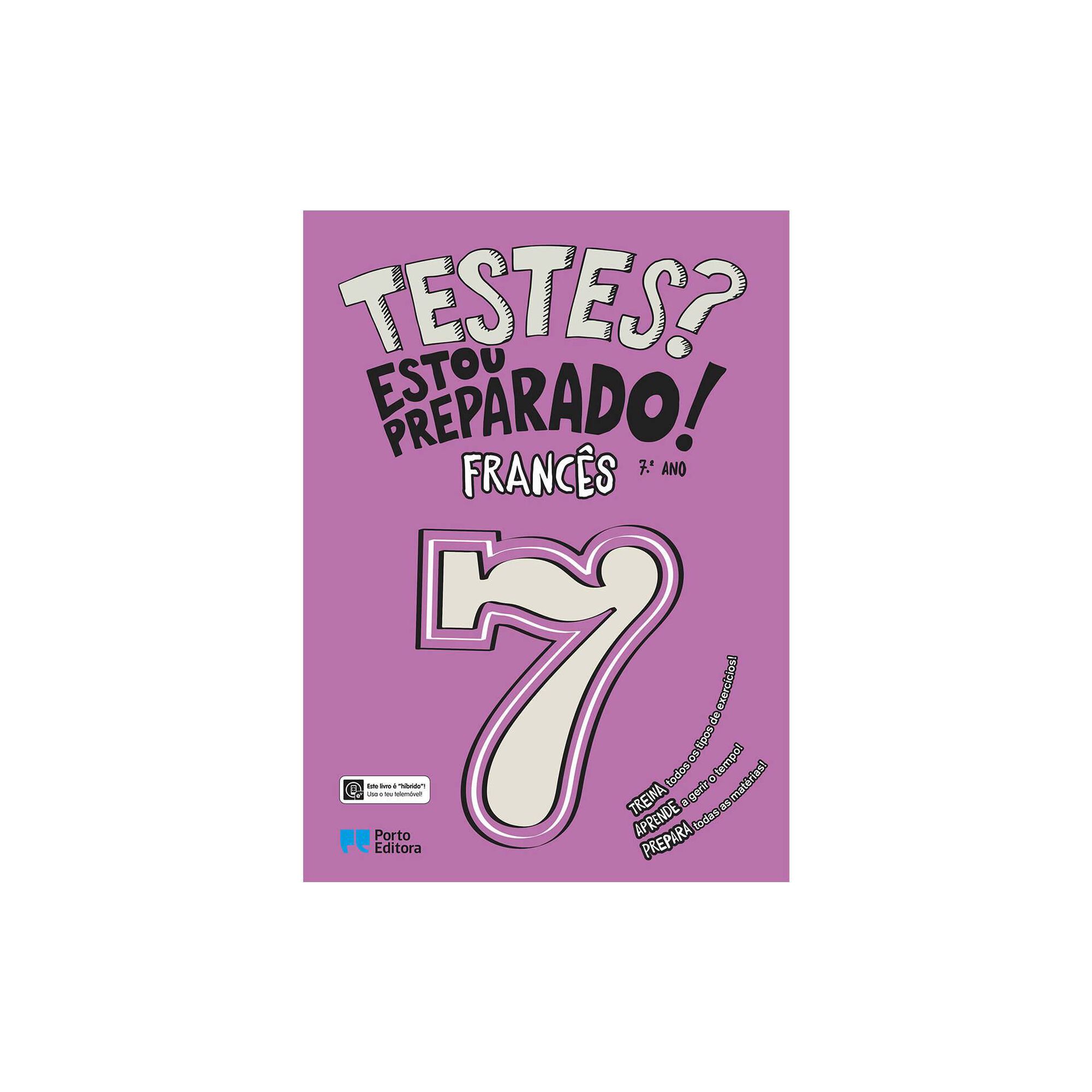Testes? Estou Preparado! - Francês - 7º Ano Testes? Estou Preparado! - Francês - 7º Ano