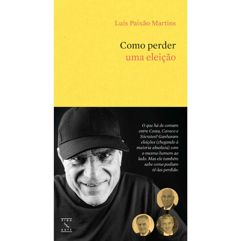 Como Perder uma Eleição de Luís Paixão Martins