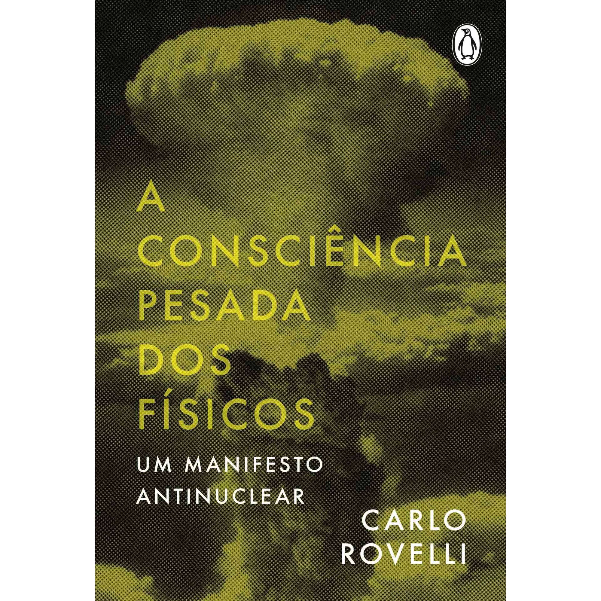 A Consci&ecirc;ncia Pesada dos F&iacute;sicos de Carlo Rovelli