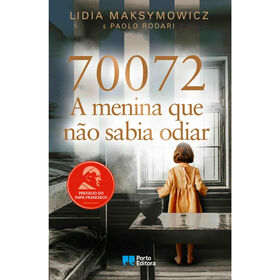 70072 - A Menina Que N&atilde;o Sabia Odiar de Lidia Skibicka Maksymowicz e Paolo Rodari