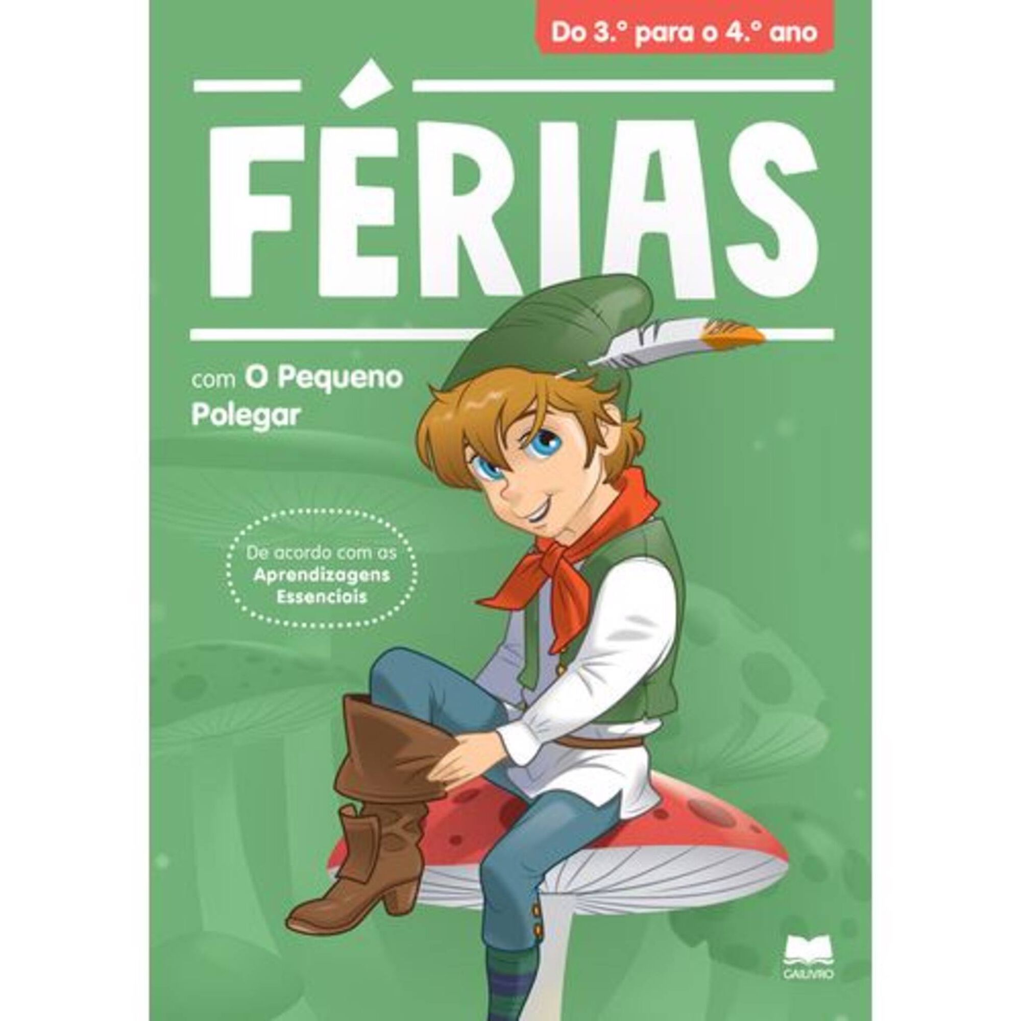 Férias com o Pequeno Polegar - Do 3.º para o 4.º Ano Férias com o Pequeno Polegar - Do 3.º para o 4.º Ano