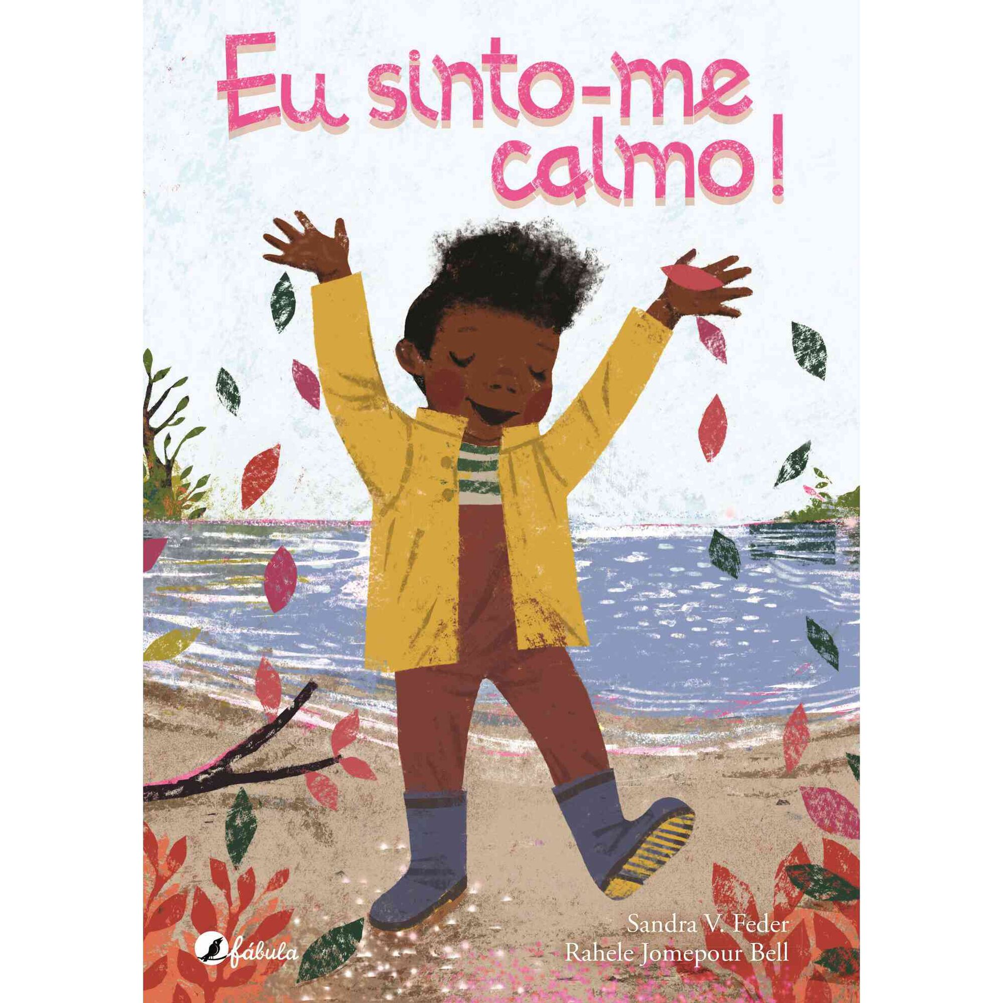 Eu Sinto-me Calmo! de Sandra V. Feder