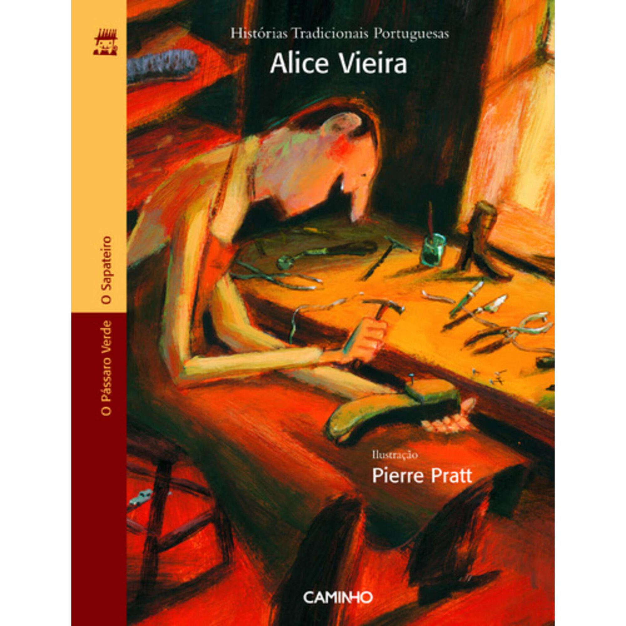 O Sapateiro e O P&aacute;ssaro Verde de Alice Vieira