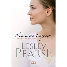 Nunca me Esque&ccedil;as de Lesley Pearse
