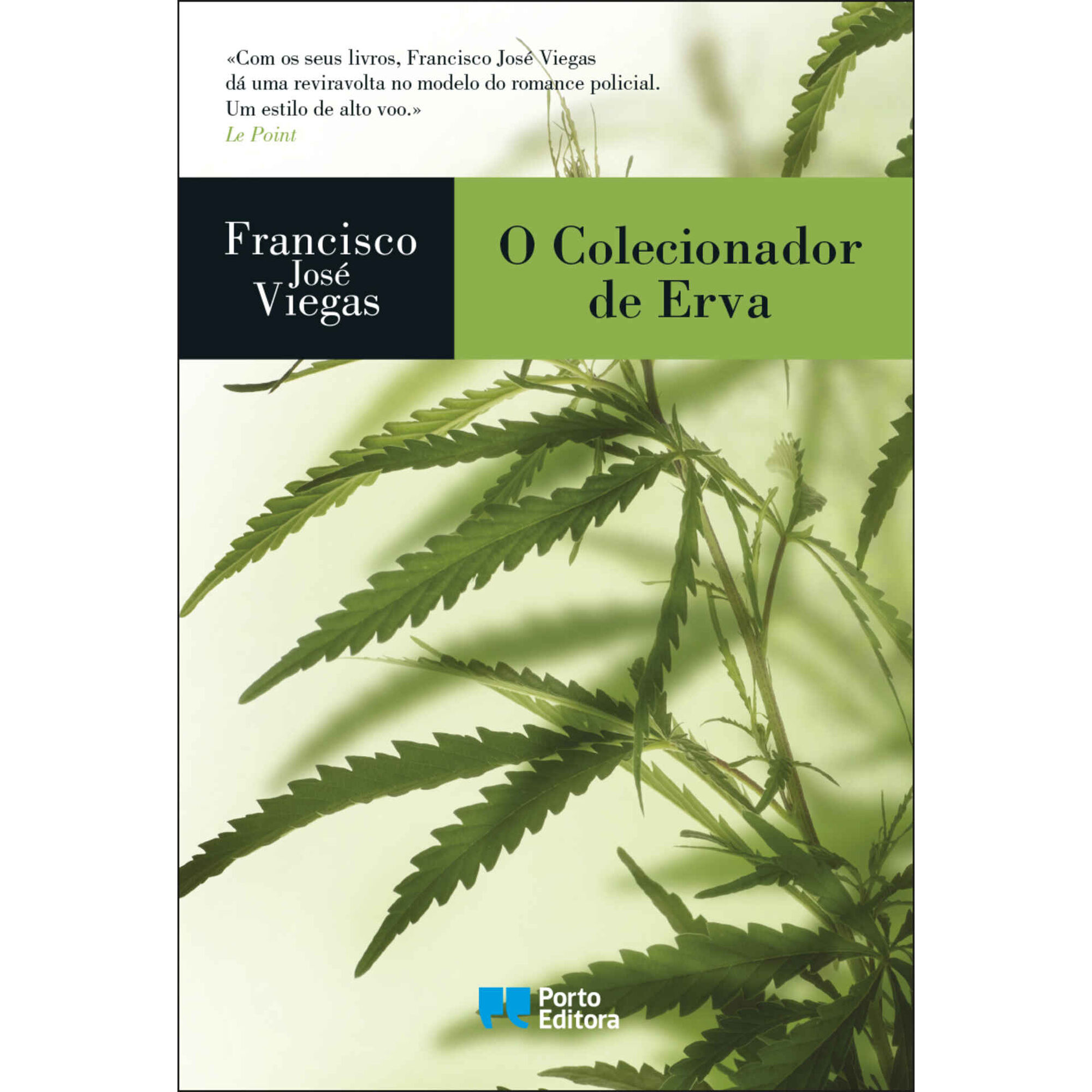 O Colecionador de Erva de Francisco Jos&eacute; Viegas