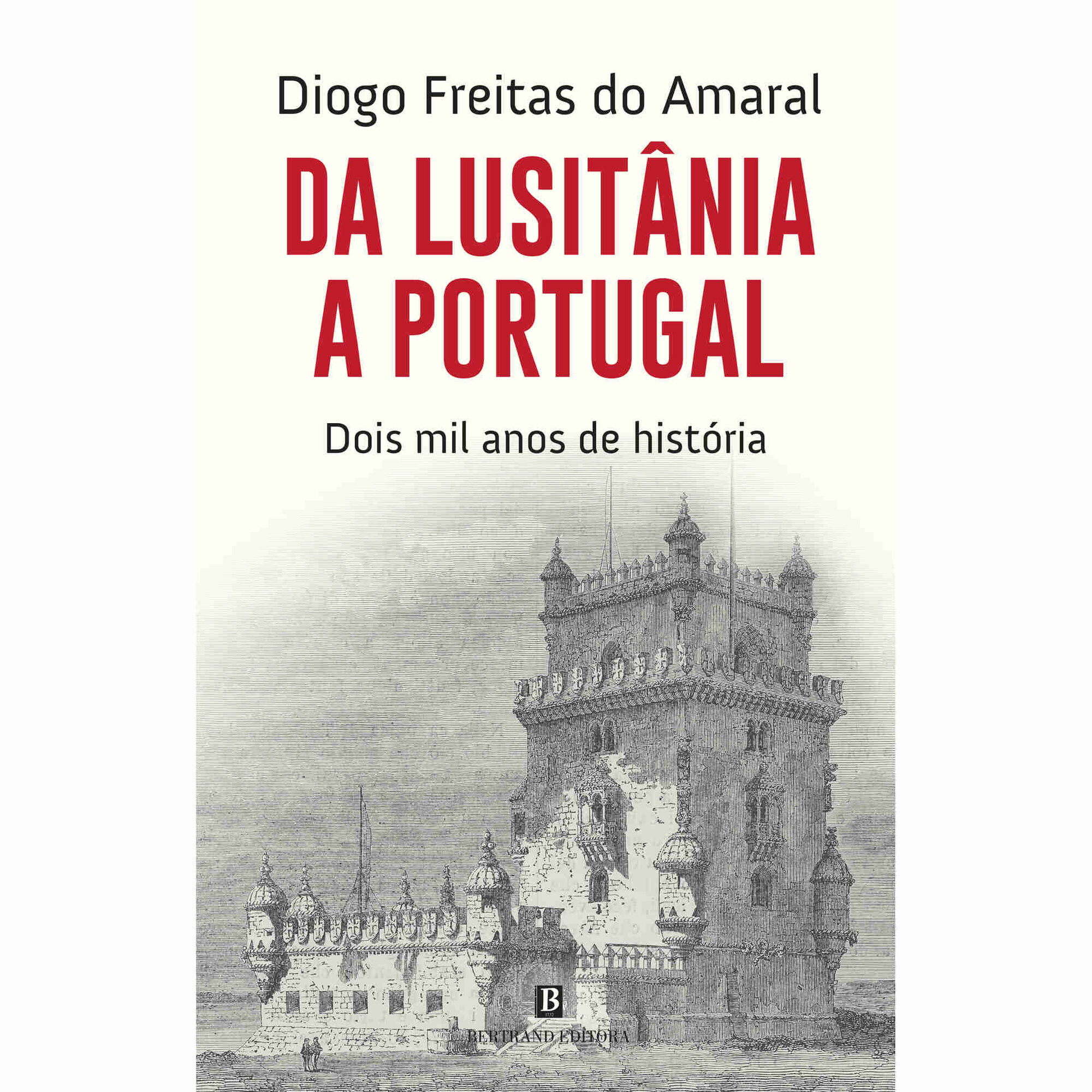 Da Lusit&acirc;nia a Portugal de Diogo Freitas do Amaral