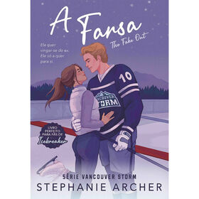 A Farsa - The Fake Out de Stephanie Archer