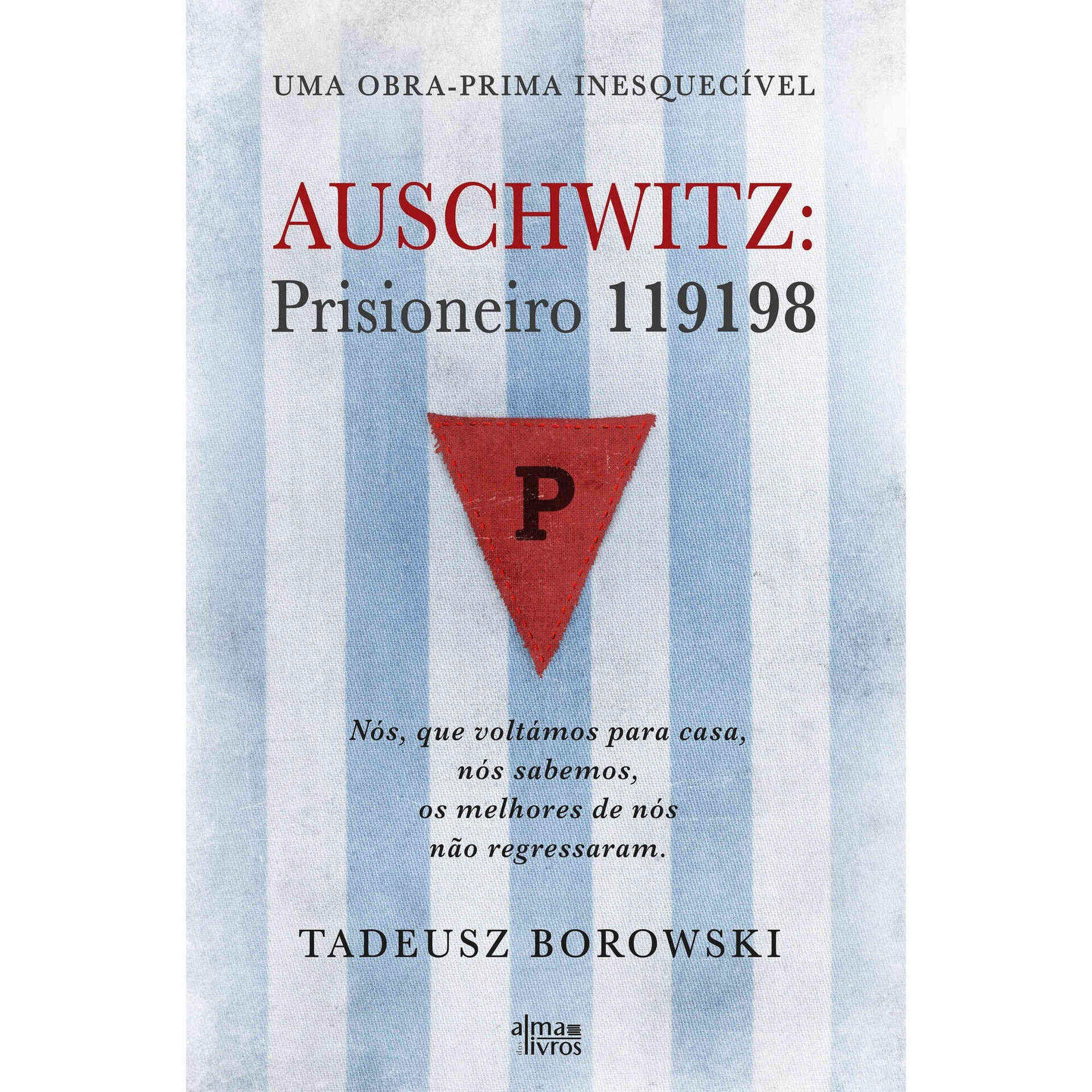 Auschwitz - Prisioneiro 119198 de Tadeusz Borowski