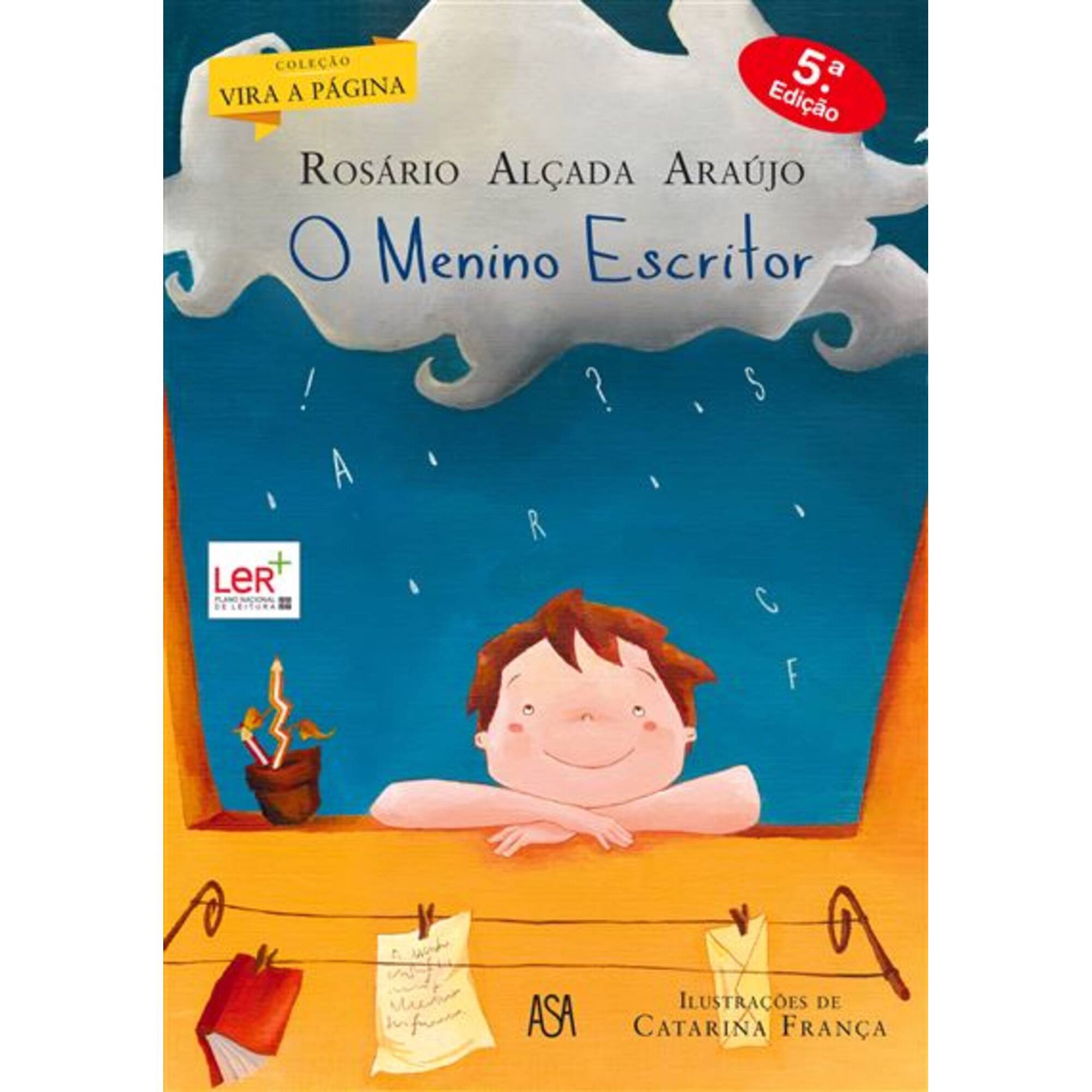 O Menino Escritor de Ros&aacute;rio Al&ccedil;ada Ara&uacute;jo