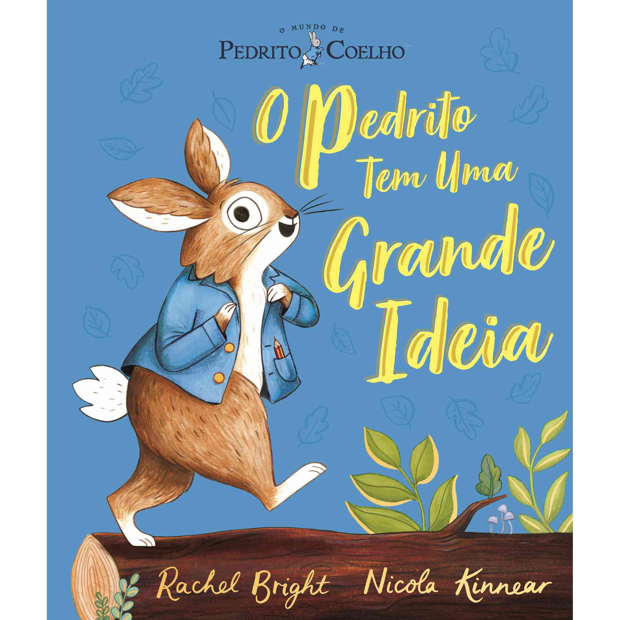 Pedrito Coelho - O Pedrito Tem Uma Grande Ideia