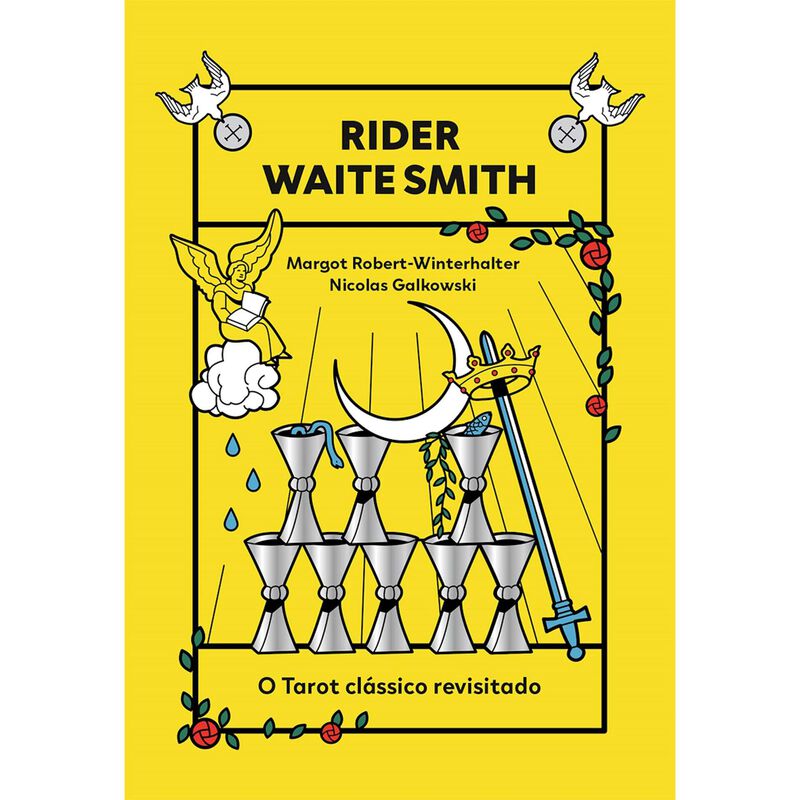 Rider Waite Smith - O Tarot Clássico Revisitado de Margot Robert-Winterhalter