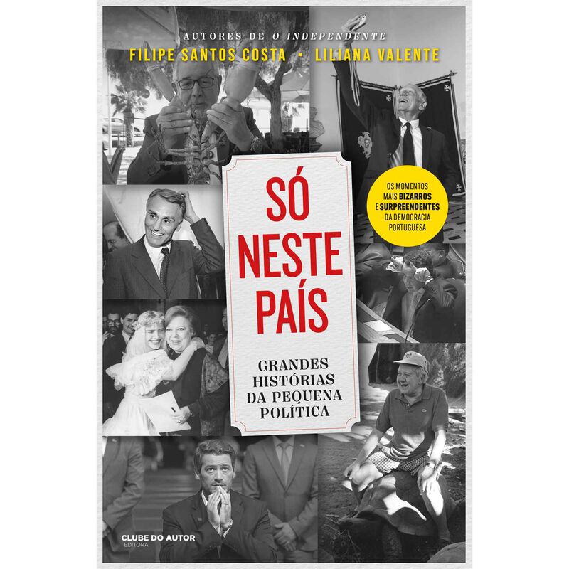 Só Neste País de Filipe Santos Costa e Liliana Valente