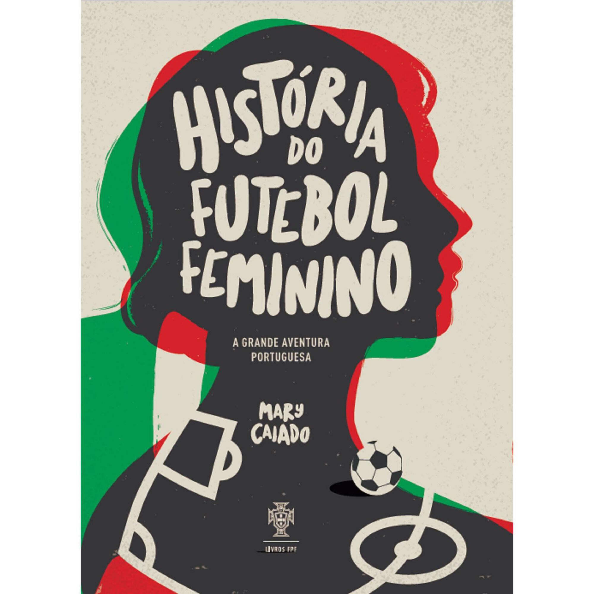 História do Futebol Feminino