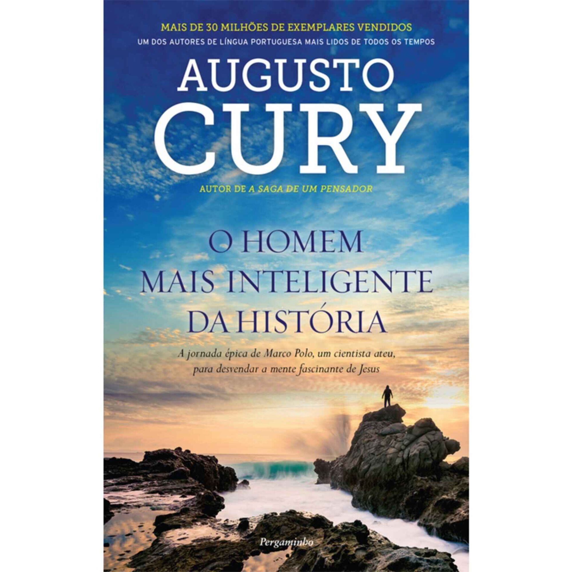 O Homem Mais Inteligente da Hist&oacute;ria de Augusto Cury