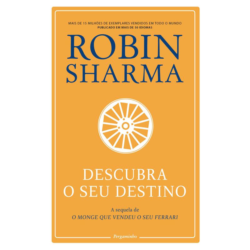 Descubra o Seu Destino de Robin Sharma