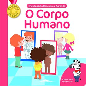 Enciclop&eacute;dia Descubro e Aprendo N&ordm; 2 - O Corpo Humano de Benedicte Le Loarer