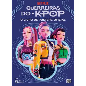Guerreiras do K-Pop - O Livro de Posters Oficial