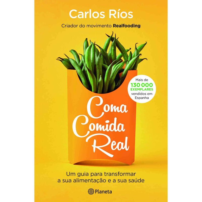 Coma Comida Real de Carlos Rios