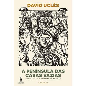 A Pen&iacute;nsula das Casas Vazias de David Ucl&eacute;s