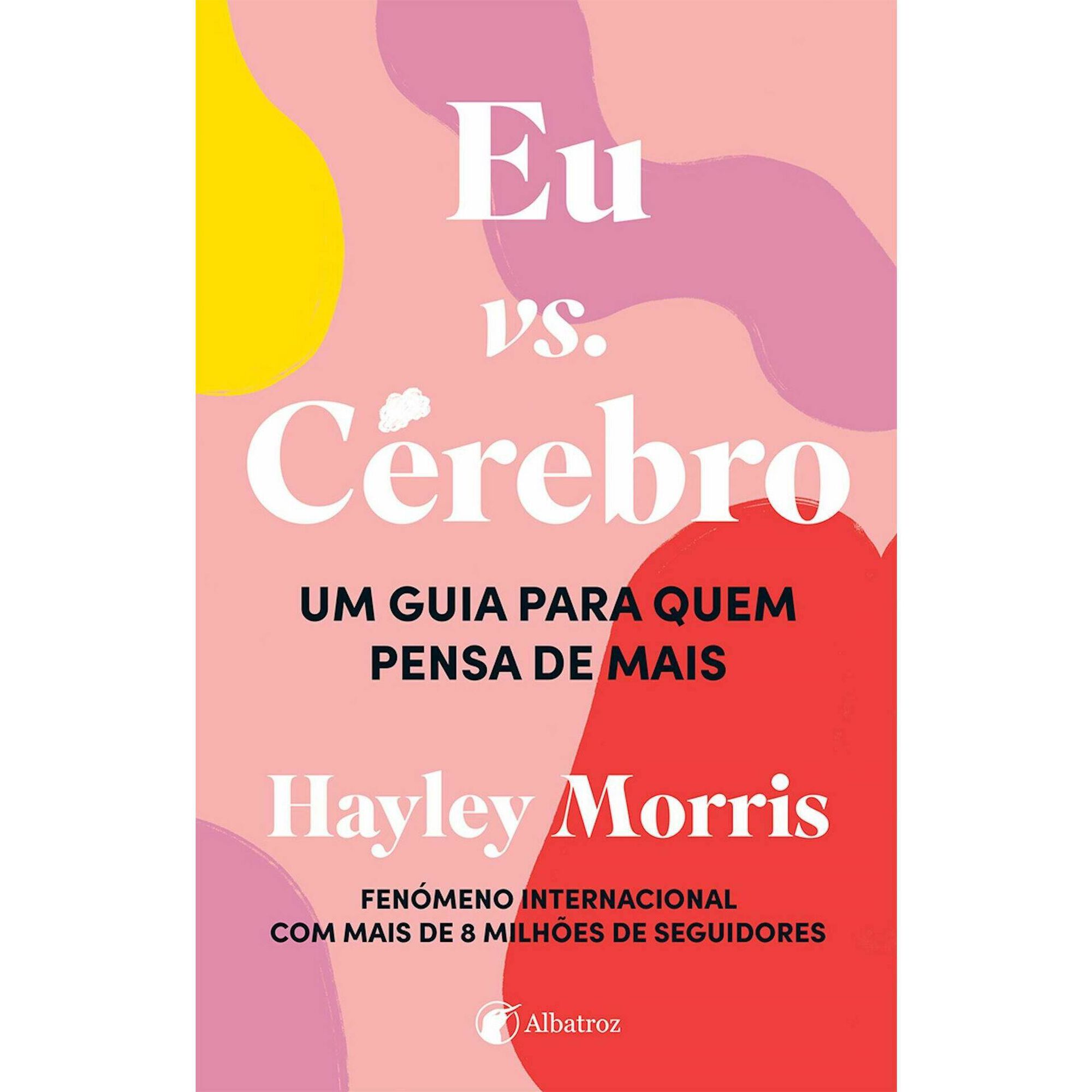Eu vs. C&eacute;rebro de Hayley Morris
