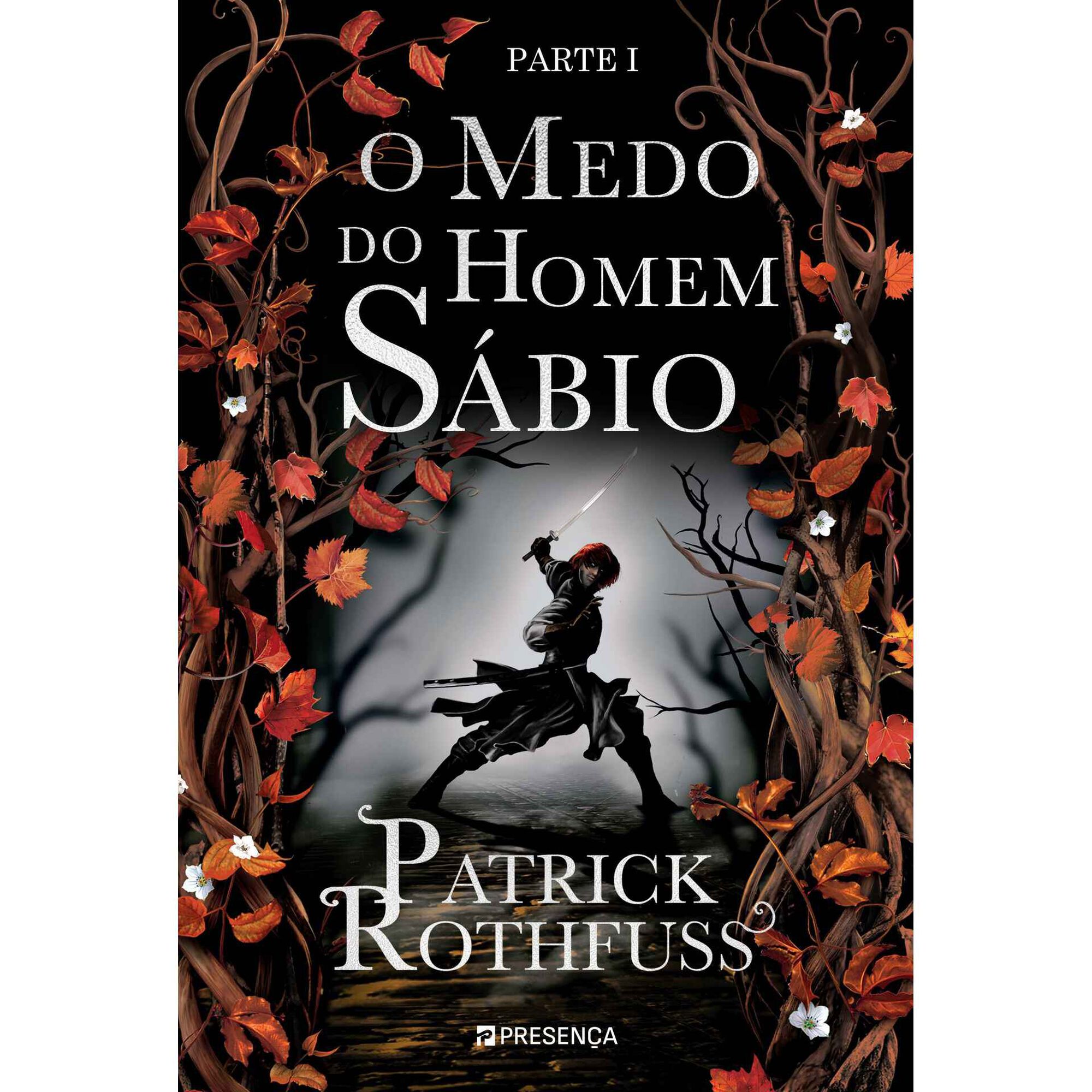 O Medo do Homem Sábio - Parte I