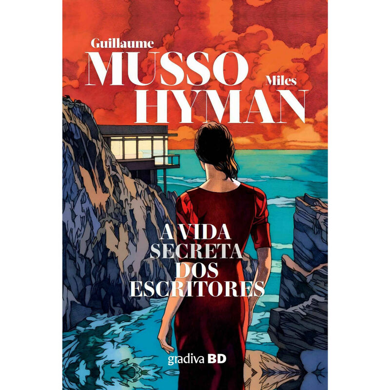 A Vida Secreta dos Escritores de Guillaume Musso e Miles Hyman
