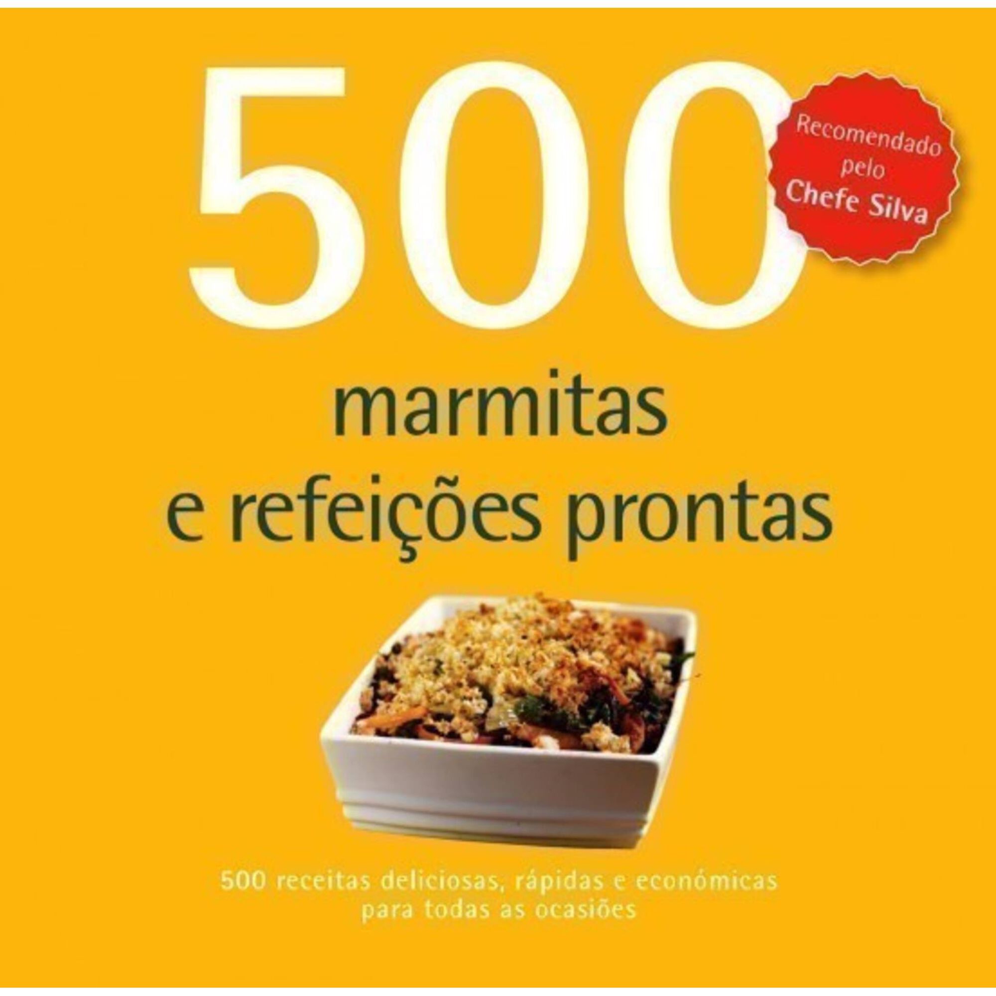 500 Marmitas e Refei&ccedil;&otilde;es Prontas
