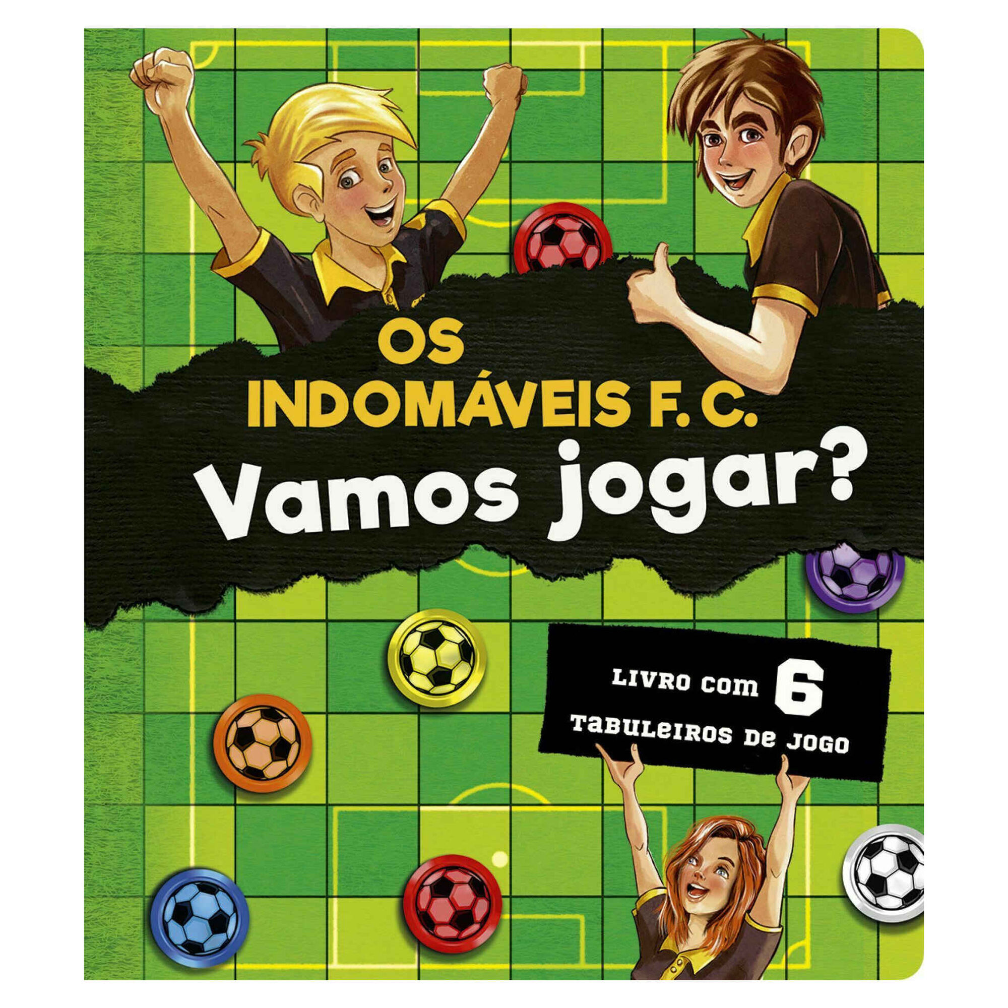 Os Indomáveis F. C. - Vamos Jogar?