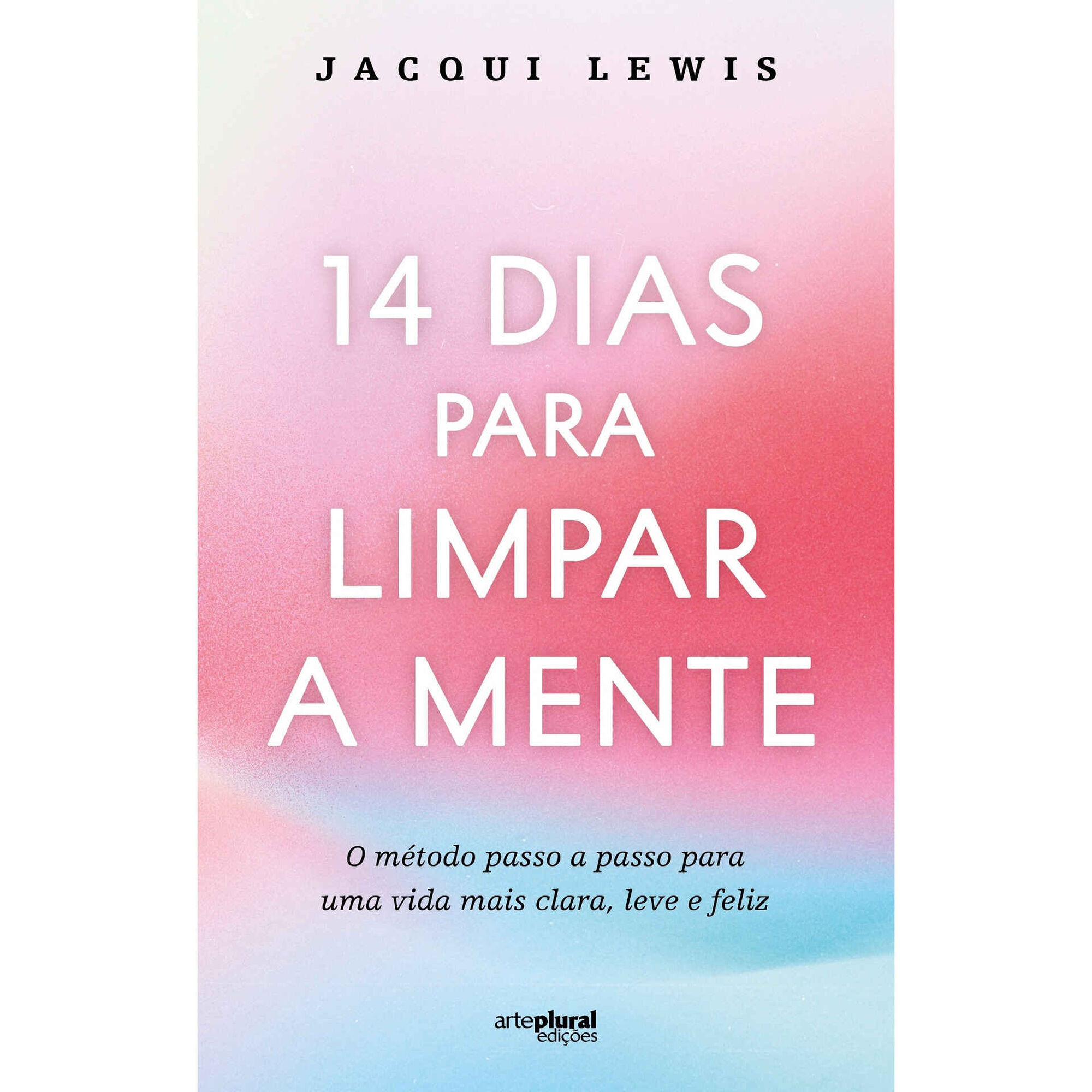 14 Dias para Limpar a Mente