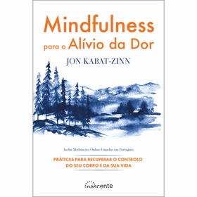 Mindfulness para o Al&iacute;vio da Dor de Jon Kabat-Zinn