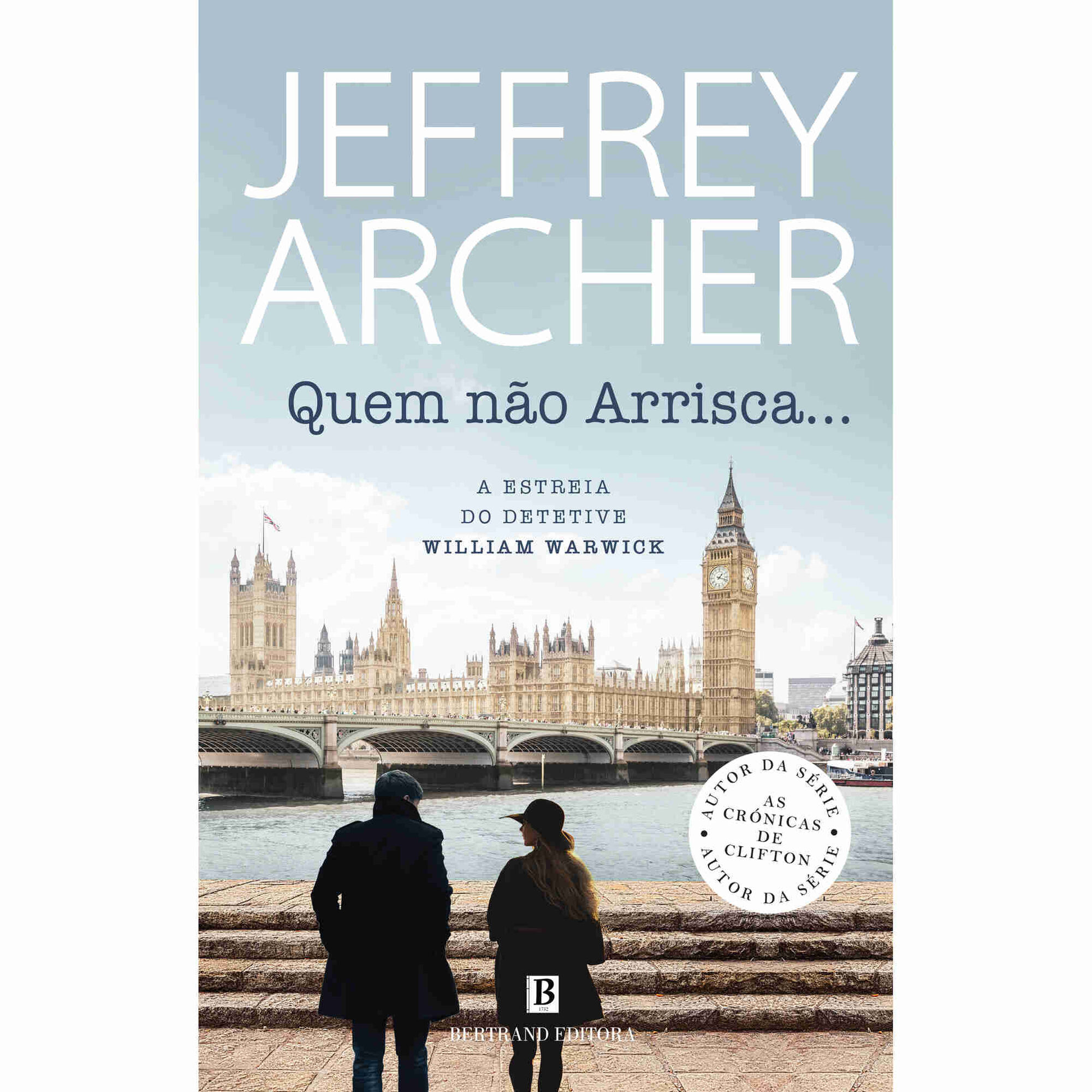 Quem N&atilde;o Arrisca... de Jeffrey Archer