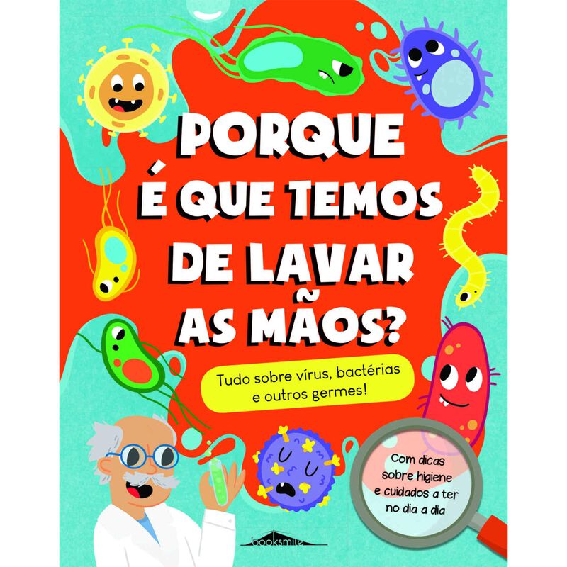 Porque é que Temos de Lavar as Mãos? de Booksmile