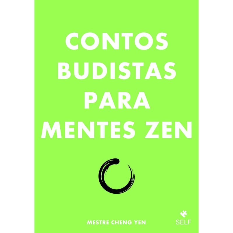 Contos Budistas para Mentes Zen de Mestre Cheng Yen