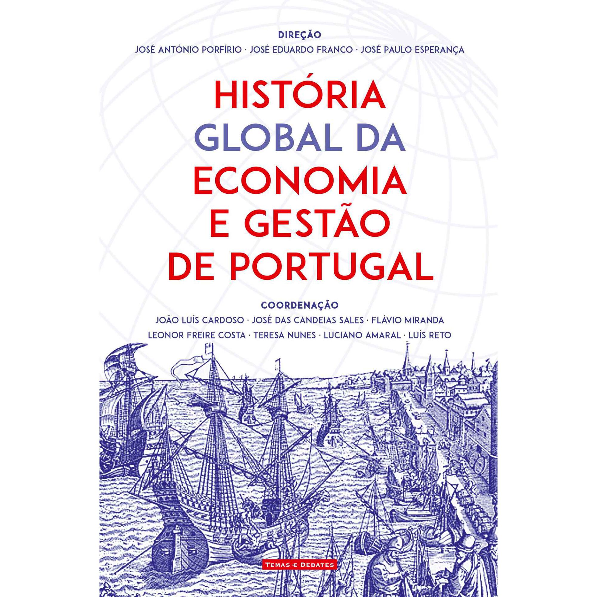 Hist&oacute;ria Global da Economia e Gest&atilde;o de Portugal