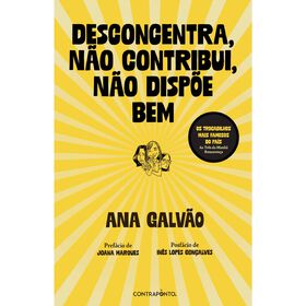 Desconcentra, N&atilde;o Contribui, N&atilde;o Disp&otilde;e Bem