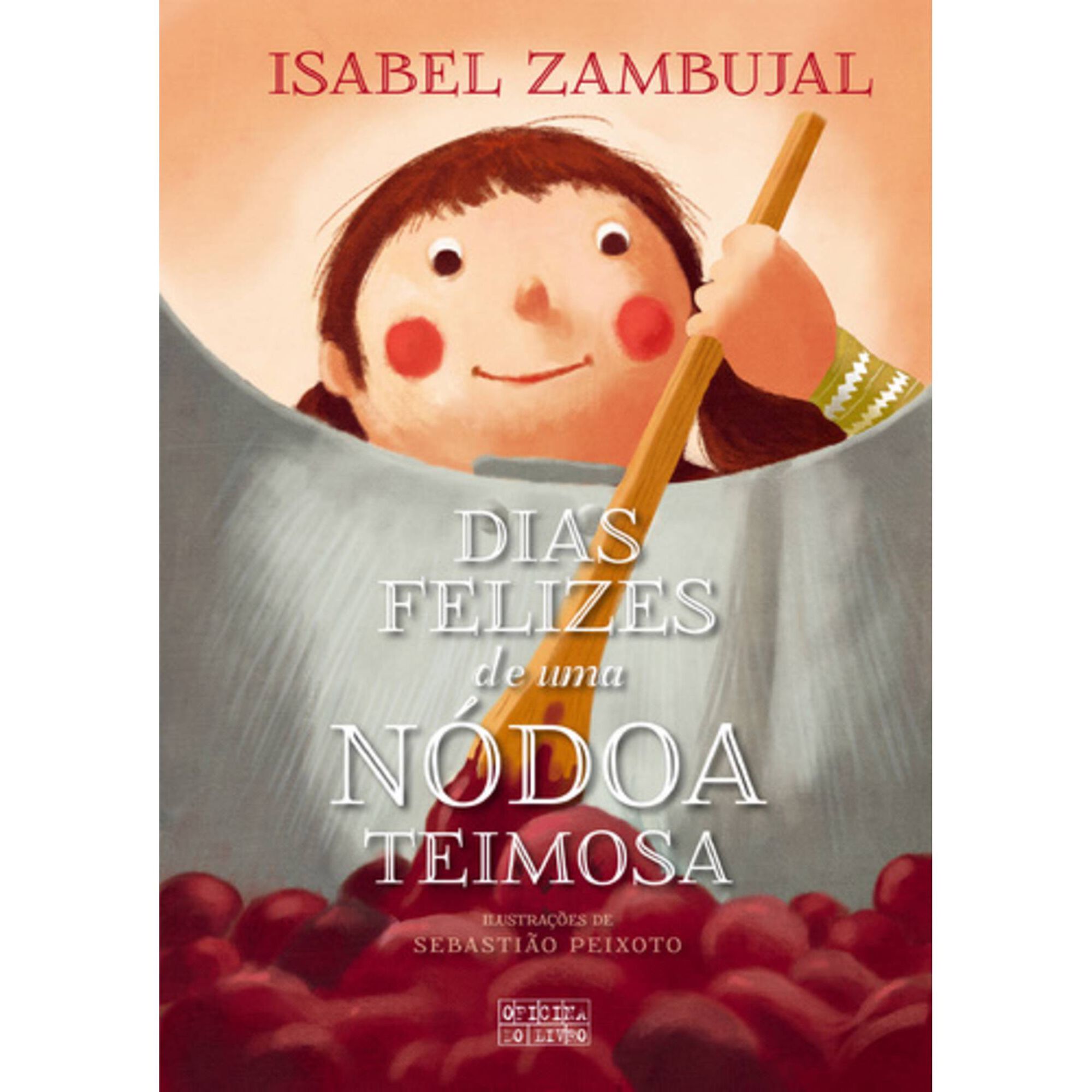 Dias Felizes de Uma N&oacute;doa Teimosa de Isabel Zambujal