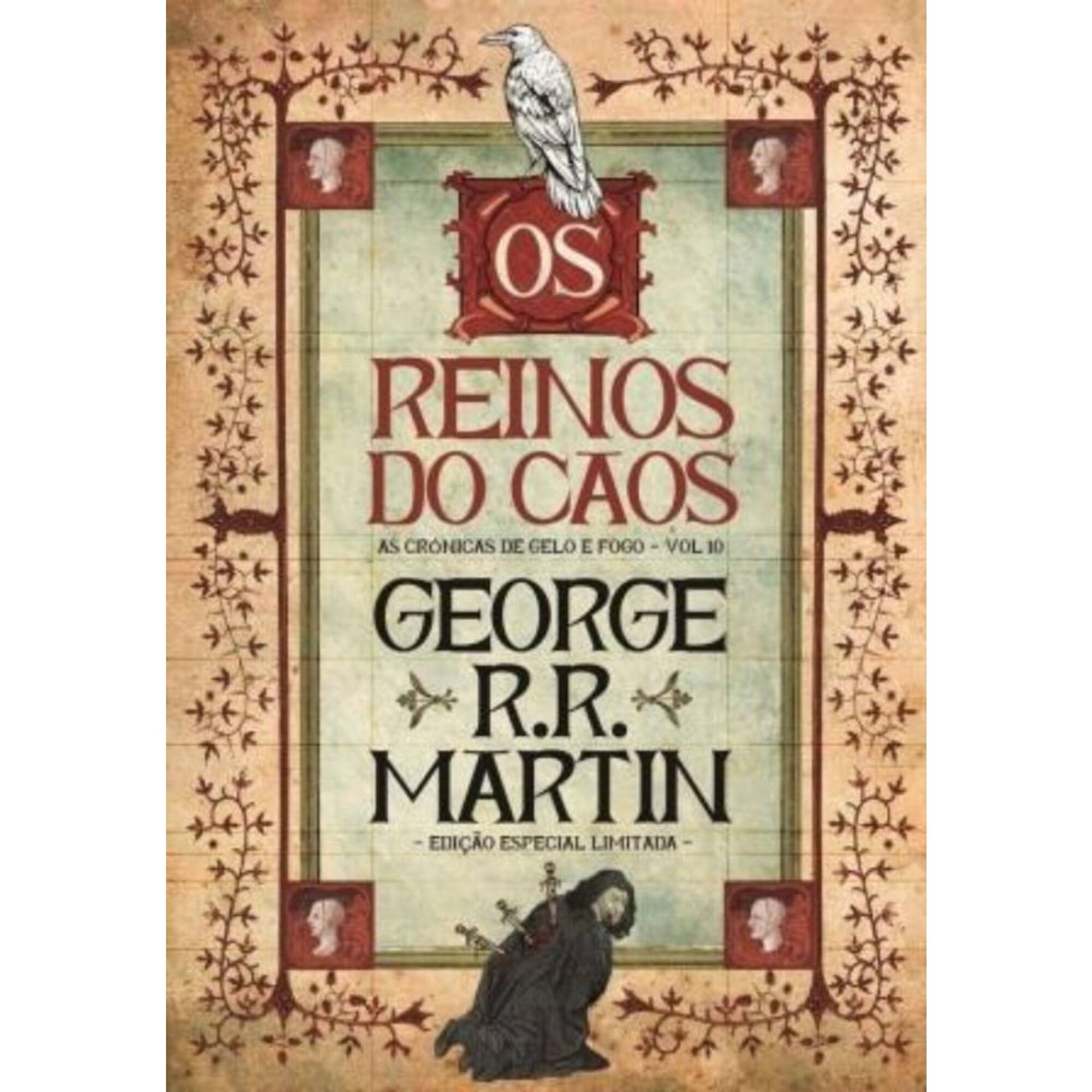 As Crónicas de Gelo e Fogo 10 - Os Reinos do Caos