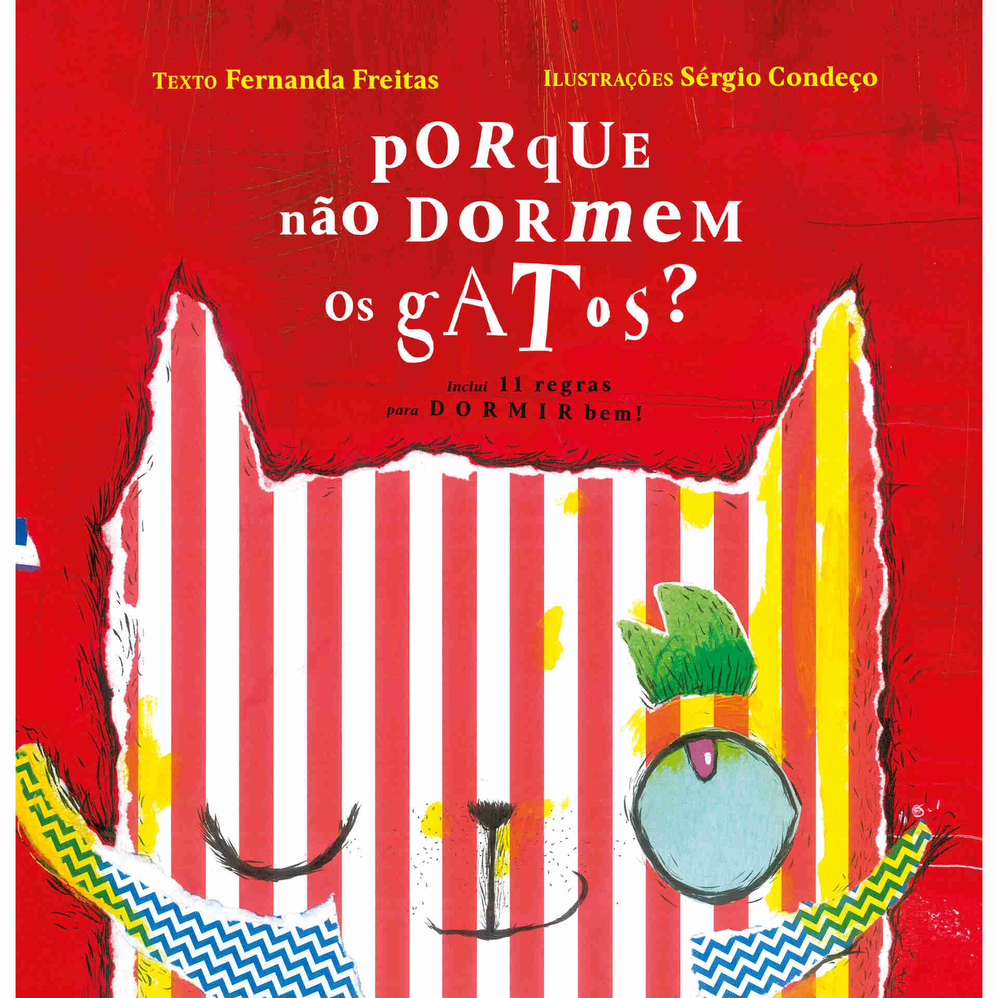 Porque N&atilde;o Dormem os Gatos? de Fernanda Freitas