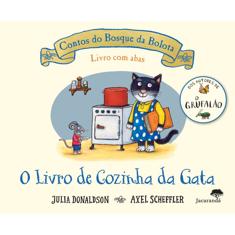 O Livro de Cozinha da Gata de Julia Donaldson, Axel Scheffler