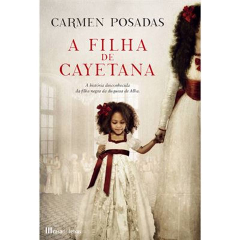 A Filha de Cayetana de Carmen Posadas
