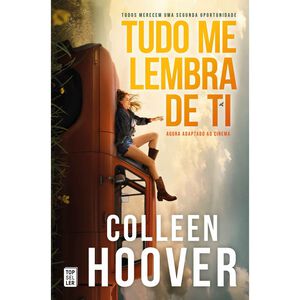Tudo Me Lembra de Ti (Edição Limitada Filme) de Colleen Hoover