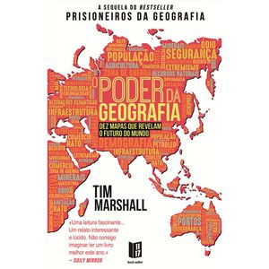 O Poder da Geografia de Tim Marshall