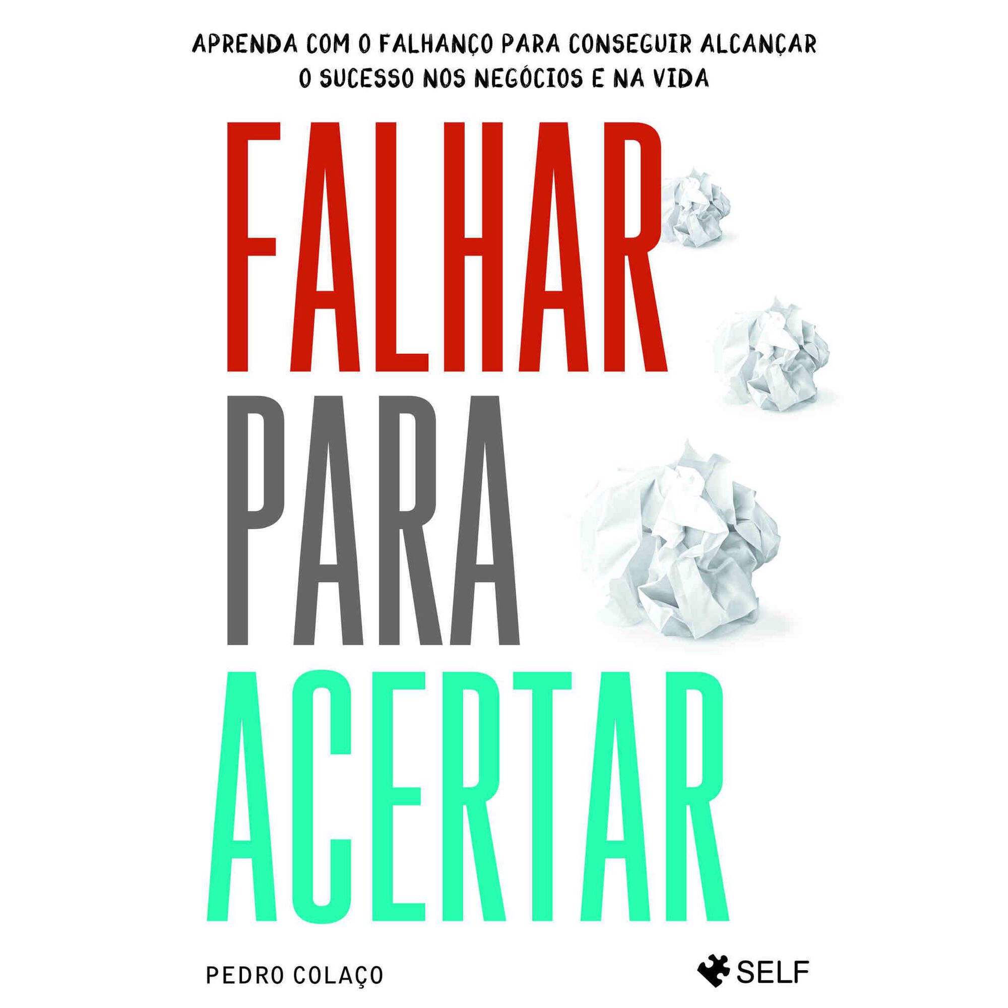 Falhar para Acertar de Pedro Cola&ccedil;o