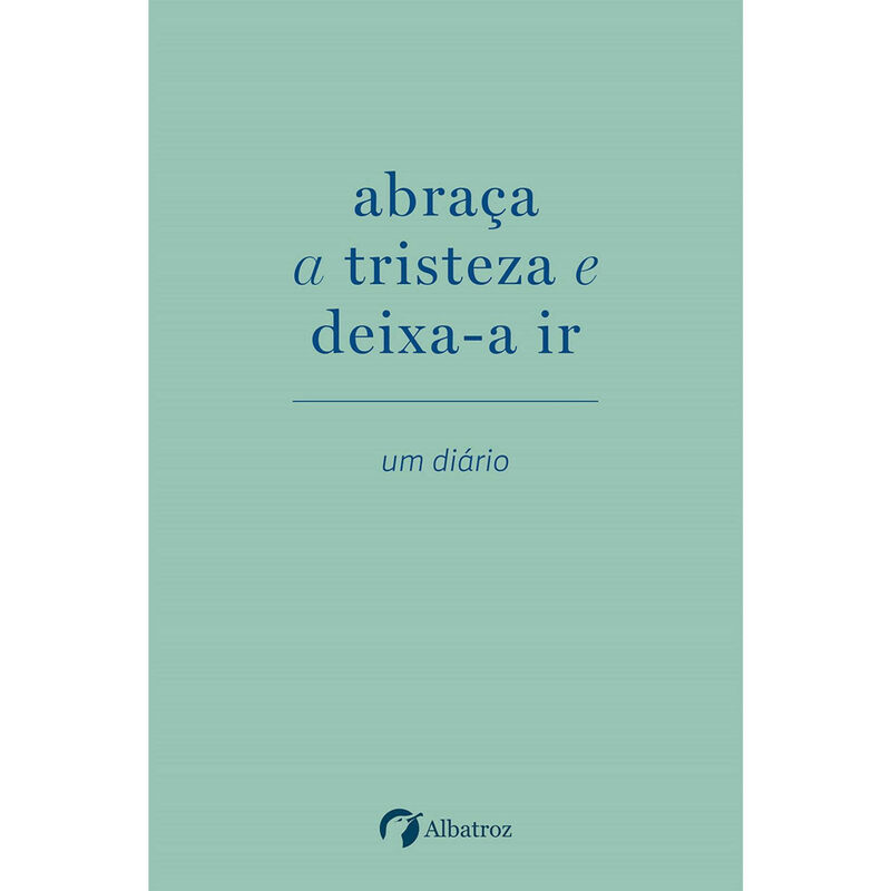 Abraça a Tristeza e Deixa-a Ir de Elias Baar