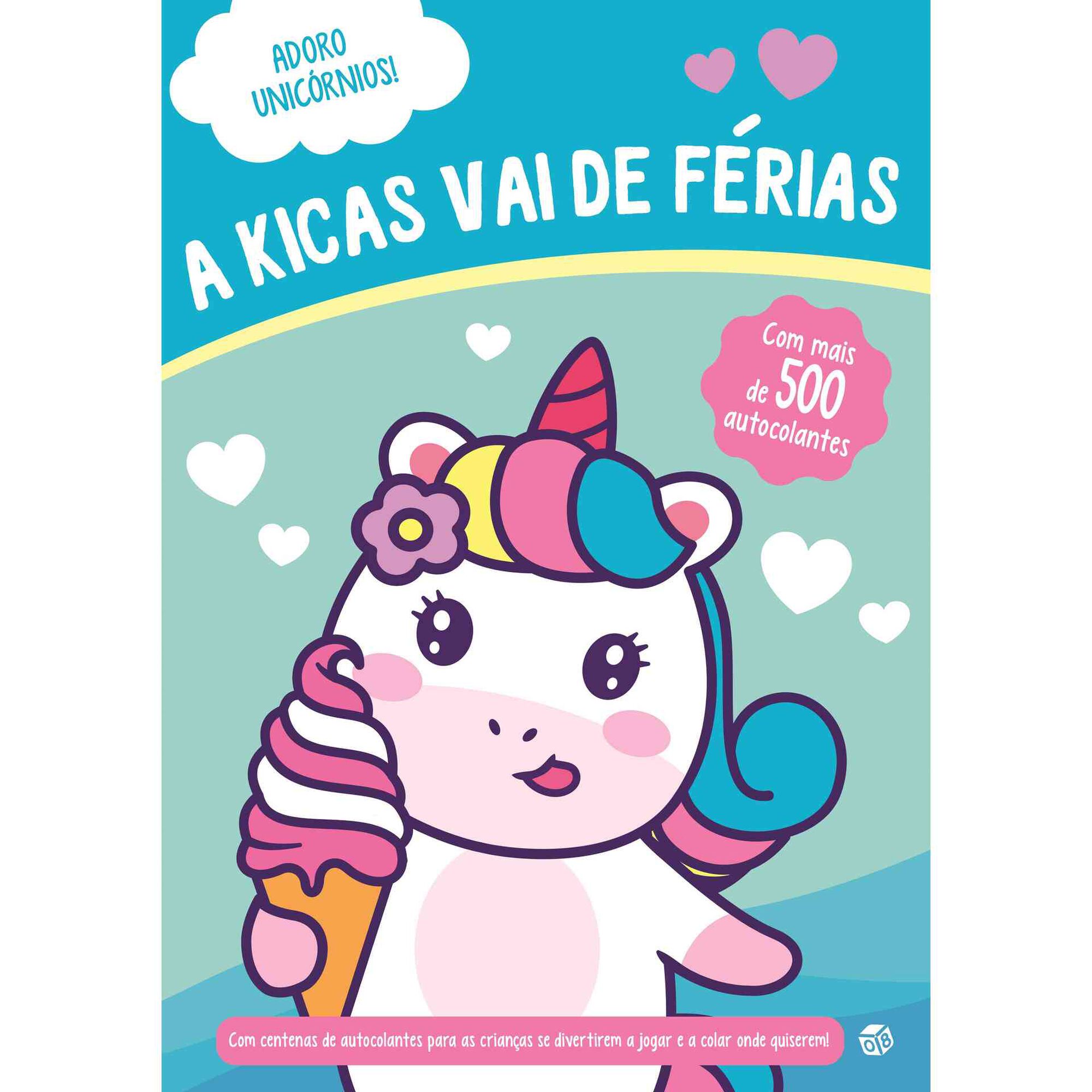 Adoro Unic&oacute;rnios - A Kikas Vai de F&eacute;rias