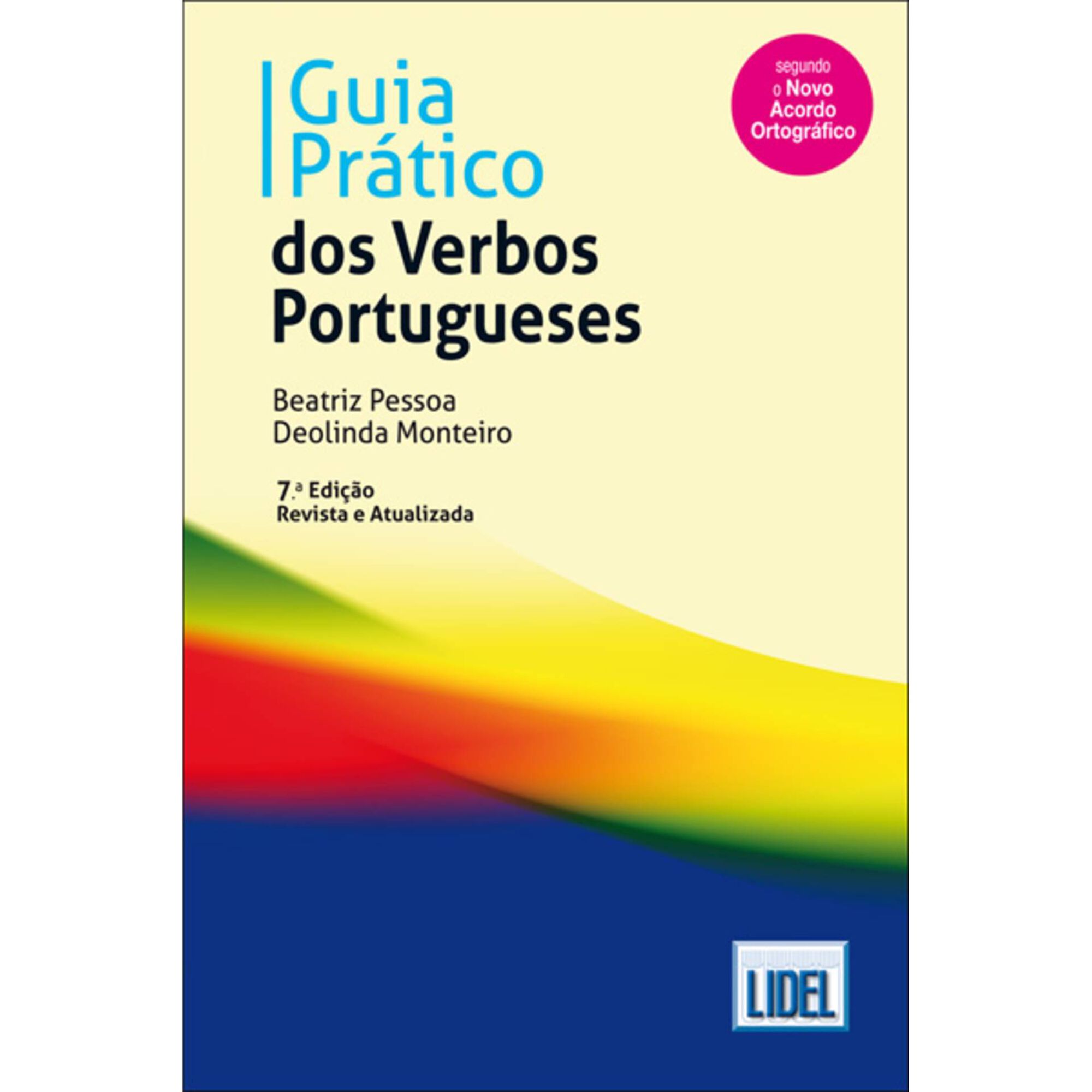 Guia Pr&aacute;tico dos Verbos Portugueses de Deolinda Monteiro e Beatriz Pessoa